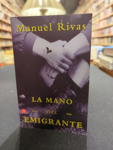 Portada del libro de LA MANO DEL EMIGRANTE PDL MANUEL RIVAS