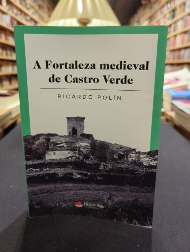 Portada do libro de A fortaleza medieval de Castro Verde
