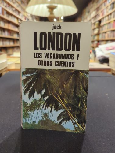 Los vagabundos y otros cuentos