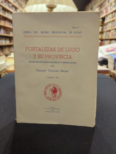 Portada do libro de Fortalezas de Lugo y su provincia, tomo III