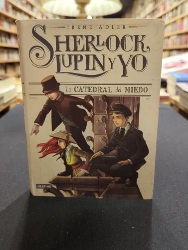 Portada do libro de Sherlock, Lupin y yo. La catedral del miedo