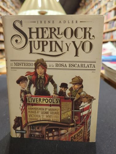 Portada do libro de Sherlock, Lupin y yo. El misterio de la Rosa Escarlata