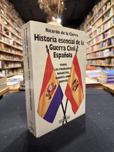 Historia esencial de la guerra civil española