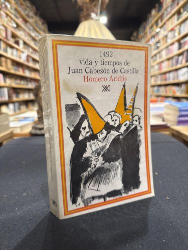 Portada do libro de 1492 vida y tiempos de Juan Cabezón de Castilla