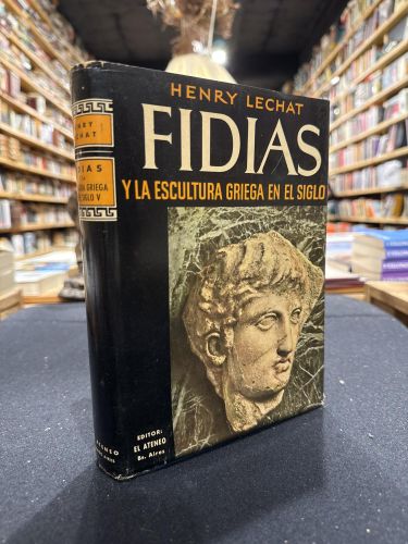 Portada del libro de Fidias y la escultura griega en el siglo V