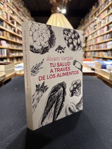 Portada del libro de Tu salud a través de los alimentos