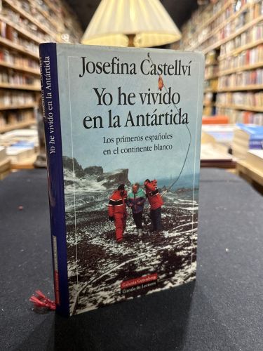 Yo he vivido en la Antártida