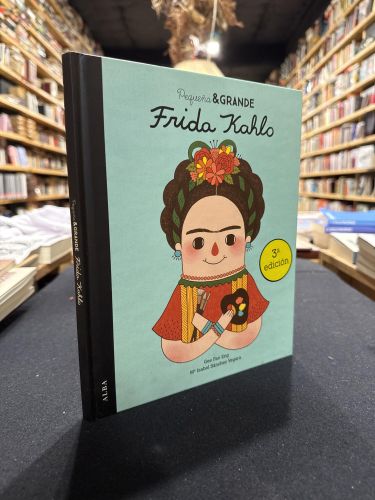 Portada do libro de Pequeña & Grande Frida Kahlo
