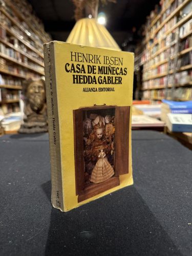Casa de muñecas ; Hedda Gabler