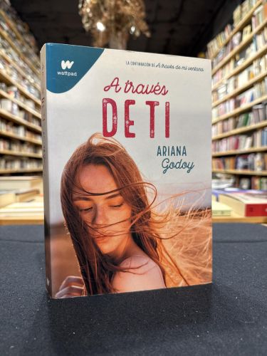 Portada do libro de A través de ti (edición revisada por la autora) (Trilogía Hermanos Hidalgo 2)