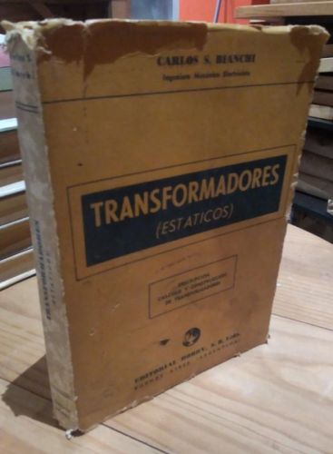 Portada do libro de TRANSFORMADORES ESTÁTICOS. CARLOS A.BIANCHI