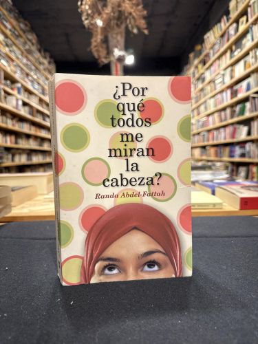 Portada do libro de ¿Por qué todos me miran la cabeza?