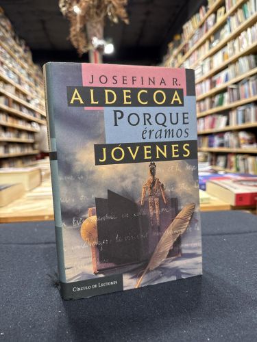 Portada do libro de Porque éramos jóvenes
