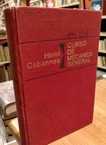 Portada do libro de Curso de Mecanica General. Henri Cabannes