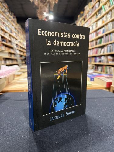 Portada do libro de Economistas contra la democracia