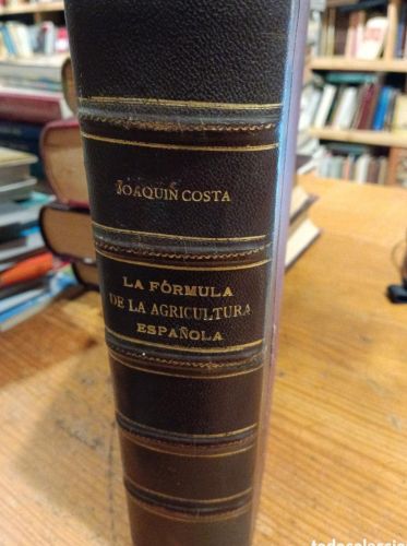 Portada do libro de Joaquín Costa, La fórmula de la agricultura en España