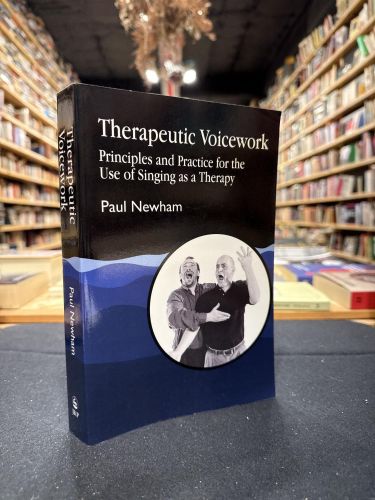Portada do libro de Therapeutic Voicework : The Therapeutic Use of Singing and Vocal Sound