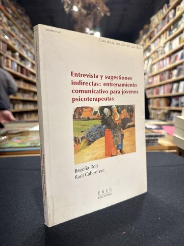 Portada do libro de Entrevista y sugestiones indirectas: entrenamiento comunicativo para jóvenes psicoterapeutas