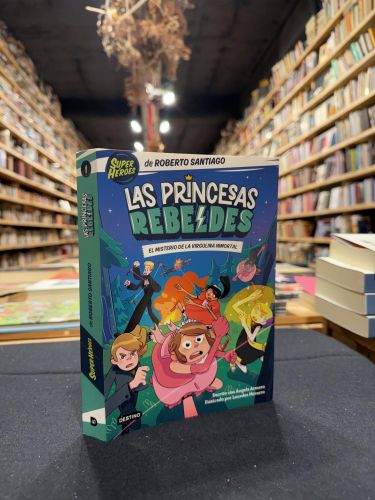 Portada do libro de Las Princesas Rebeldes 1. El misterio de la virgulina inmortal