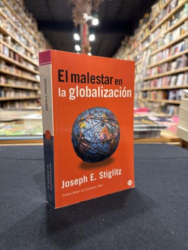 Portada do libro de El Malestar De La Globalizacion / Globalization and Its Discontents