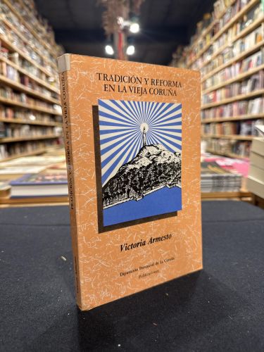 Portada do libro de Tradición y reforma en la vieja Coruña
