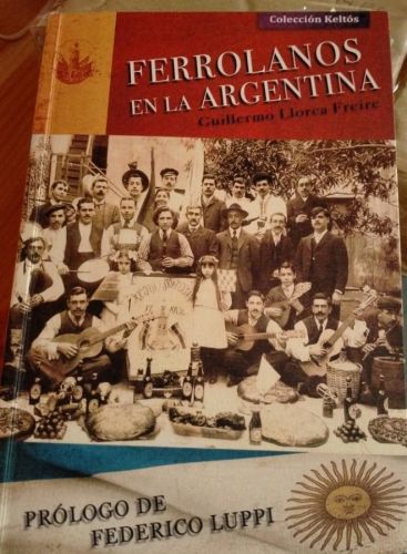 Portada del libro de Guillermo Llorca, Ferrolanos en la Argentina