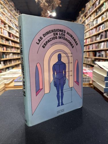 Portada do libro de Las dimensiones humanas en los espacios interiores. Estándares antropométricos