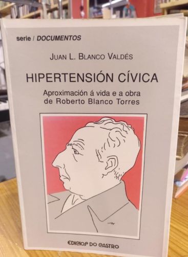 Portada do libro de Blanco Valdés, Hipertensión cívica