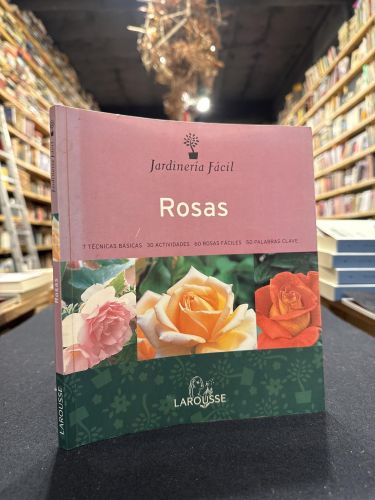 Portada do libro de Rosas. 7 Técnicas básicas. 30 actividades. 60 rosas fáciles- 50 palabras clave