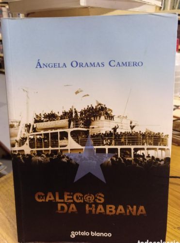 Portada do libro de Ángela Oramas, Galeg@s da Habana