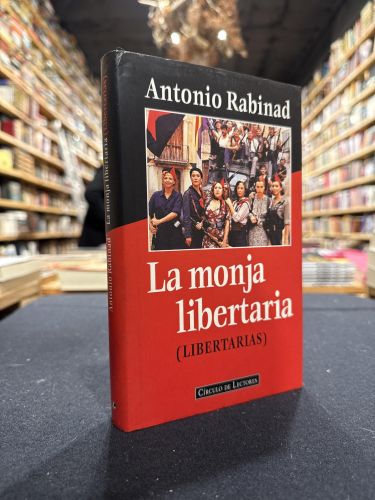 Portada del libro de La monja libertaria: (libertarias)