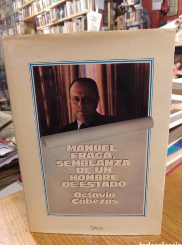 Portada del libro de Manuel Fraga semblanza de un hombre de Estado (firmado por Fraga)