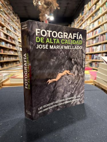 Portada do libro de Fotografía de Alta Calidad. Las técnicas y métodos definitivos. CS6