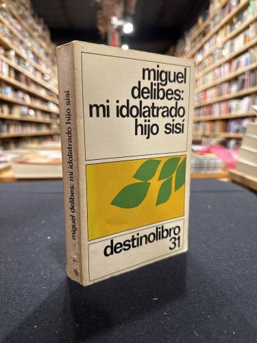 Portada do libro de Mi idolatrado hijo sisí