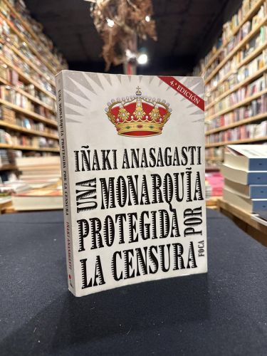 Portada do libro de Una monarquía protegida por la censura
