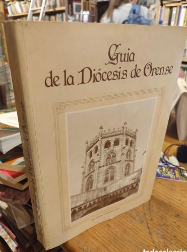 Portada do libro de GUIA DE LA DIOCESIS DE ORENSE. JOSE CARLOS FERNANDEZ OTERO