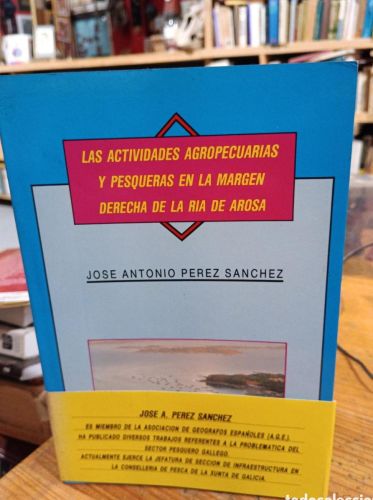 Portada do libro de Las actividades agropecuarias y pesqueras en la margen derecha de la ria de Arosa
