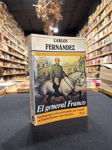 Portada del libro de El general Franco. (Firmado por el autor)