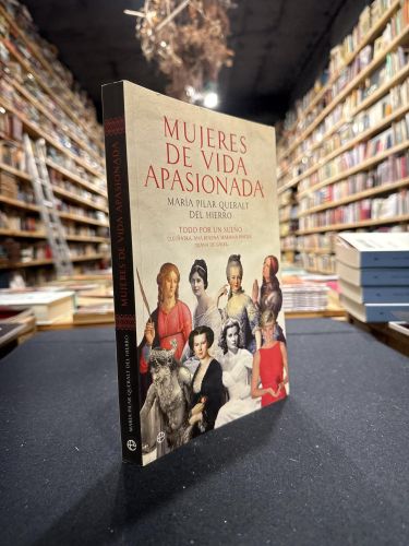 Portada del libro de Mujeres de vida apasionada y muerte trágica