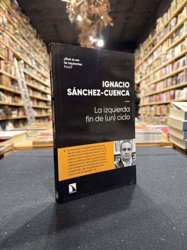 Portada del libro de La izquierda: fin de (un) ciclo