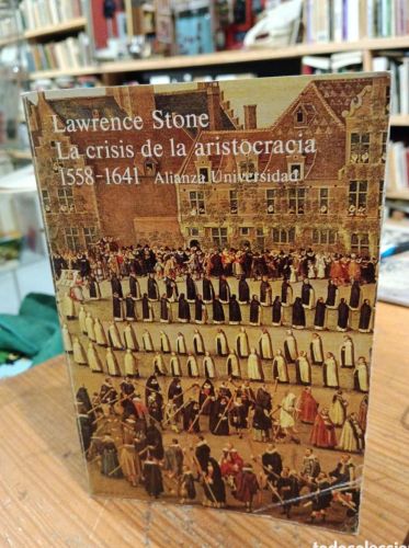 Portada do libro de Lawrence Stone, La crisis de la aristocracia