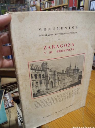 Portada do libro de MONUMENTOS DECLARADOS HISTORICO ARTISTICOS EN ZARAGOZA Y SU PROVINCIA. 1957