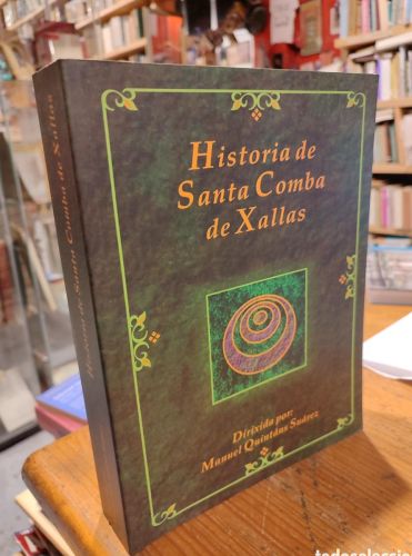 Portada do libro de HISTORIA DE SANTA COMBA DE XALLAS