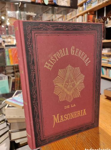Portada do libro de HISTORIA GENERAL DE LA MASONERIA. TOMO 3