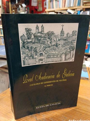 Portada do libro de Real Audiencia de Galicia, Catálogo de expedientes de veciños