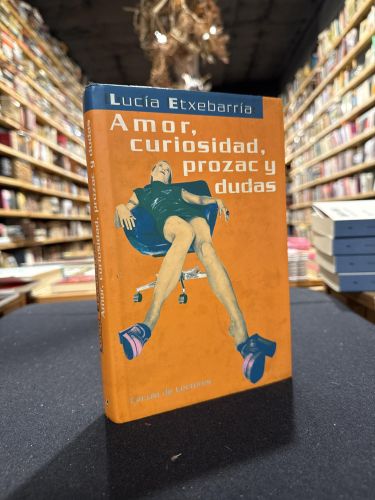 Portada do libro de Amor, curiosidad, Prozac y dudas