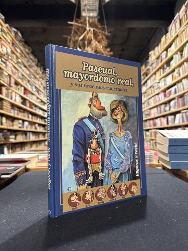 Portada do libro de Pascual, mayordomo real, y sus Graciosas majestades