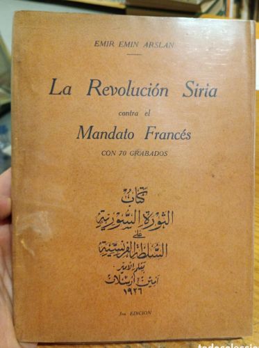 Portada do libro de Emir Emin Arslan, La Revolución Siria conta el mando francés