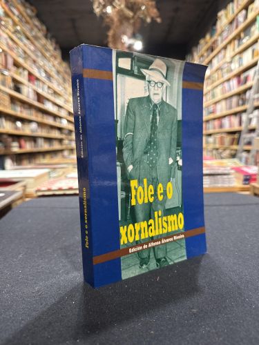 Portada do libro de Fole e o xornalismo