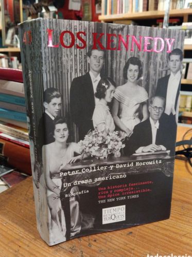 Portada do libro de Collier y Horowitz, Los Kennedy